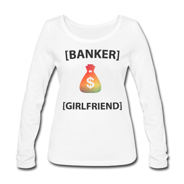 Geschenk Freundin Geburtstag Langarmshirt - Bänker Freundin