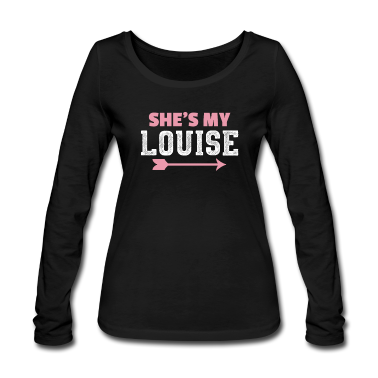 Geschenk Freundin Geburtstag Langarmshirt - Sie ist meine Louise BFF beste Freundin Geschenk