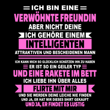 Motiv Ja ich bin eine verwöhnte Freundin