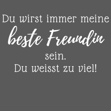 Motiv Du wirst immer meine beste Freundin sein