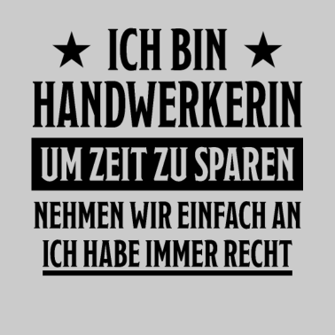 Motiv Handwerkerin Heimwerkerin Lustiger Spruch Geschenk
