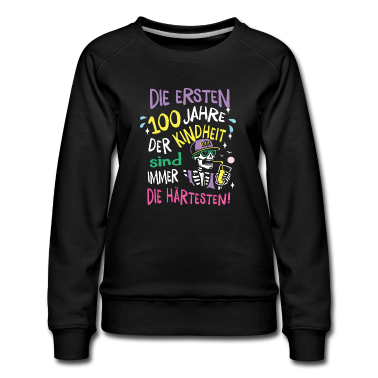 Geschenk Freundin Geburtstag Pullover - Die ersten 100 Jahre Geburtstag Geschenk Mann Frau