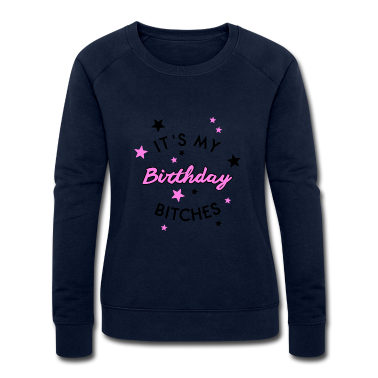 Geschenk Freundin Geburtstag Pullover - Birthday Bitches Mädchen Frau Freundin Geburtstag
