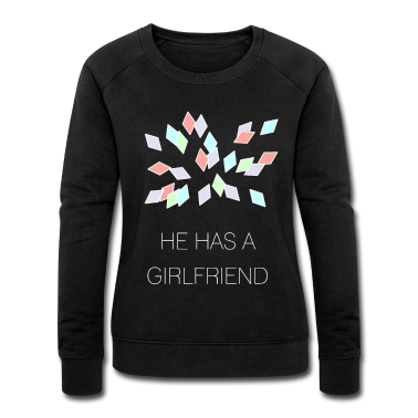 Geschenk Freundin Geburtstag Pullover - er hat eine Freundin