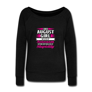 Geschenk Freundin Geburtstag Pullover - Geburtstag August Geschenk Freundin Sarkasmus