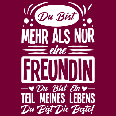 Motiv Du bist mehr als nur eine Freundin