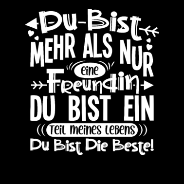 Motiv Du bist mehr als nur eine Freundin