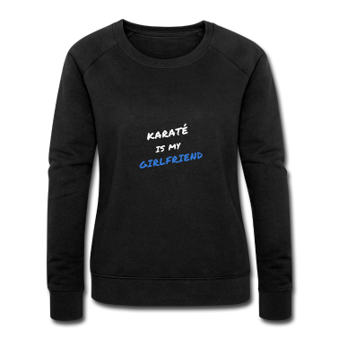 Geschenk Freundin Geburtstag Pullover - Karate ist meine Freundin!