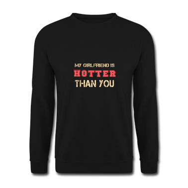 Geschenk Freundin Geburtstag Pullover - Meine Freundin ist heißer als du