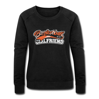 Geschenk Freundin Geburtstag Pullover - Basketball ist meine Freundin