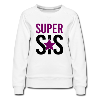 Geschenk Freundin Geburtstag Pullover - Super SIS Schwester Freundin Geschenk Geburtstag