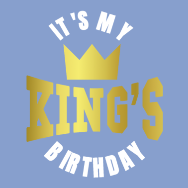 Motiv It's My King's Birthday Geburtstag Freund Freundin