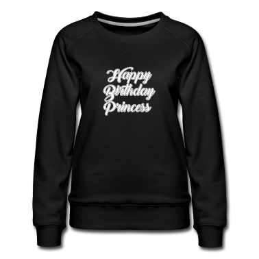 Geschenk Freundin Geburtstag Pullover - Alles Gute zum Geburtstag Geschenk Alles Gute zum Geburtstag Prinzessin