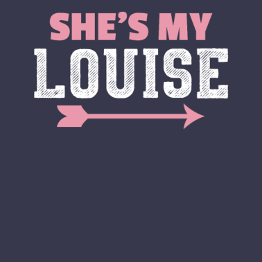 Motiv Sie ist meine Louise BFF beste Freundin Geschenk