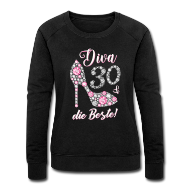 Geschenk Freundin Geburtstag Pullover - Diva die Beste 30 Jahre Geschenk 30. Geburtstag