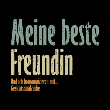 Motiv Meine beste Freundin und ich kommunizieren mit