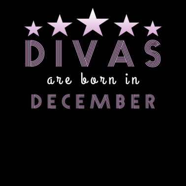 Motiv Diva Dezember geboren Freundin Geburtstag Geschenk