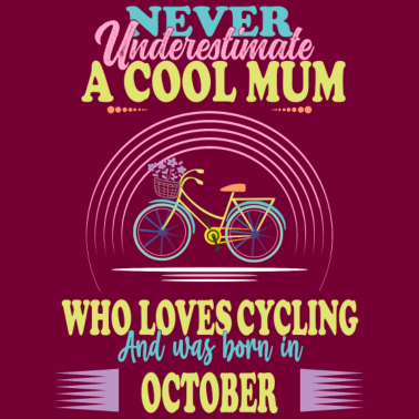 Motiv Mama Mutter Fahrradfahrerin Geburtstag Oktober