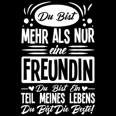 Motiv Du bist mehr als nur eine Freundin