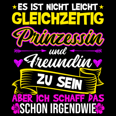 Motiv Freundin Prinzessin Beste Freundin Geschenk