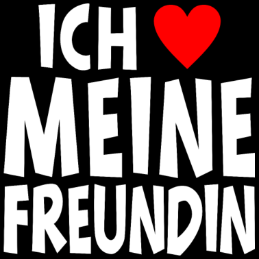 Motiv Ich liebe meine Freundin