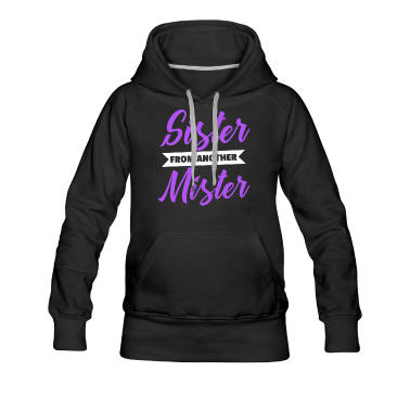 Geschenk Freundin Geburtstag Hoodie - Sister from another mister beste Freundin Geschenk
