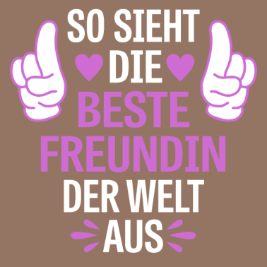 Motiv Die beste Freundin der Welt Spruch Geschenk
