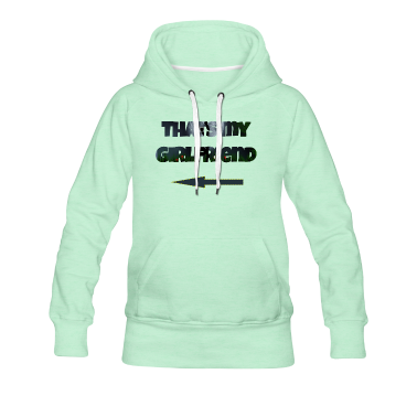 Geschenk Freundin Geburtstag Hoodie - Das ist meine Freundin! Geschenk