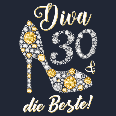 Motiv Diva die Beste Diamanten Geschenk 30. Geburtstag