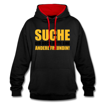 Geschenk Freundin Geburtstag Hoodie - Suche andere Freundin