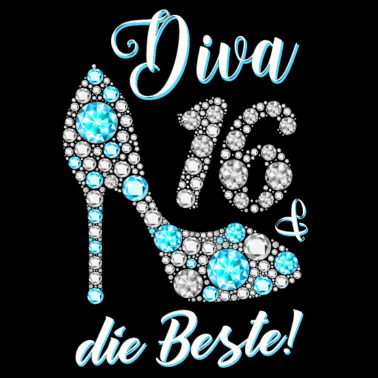 Motiv Diva die Beste Diamanten 16. Geburtstag Geschenk