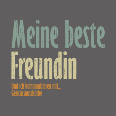 Motiv Meine beste Freundin und ich kommunizieren mit
