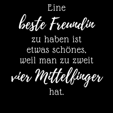 Motiv Eine beste Freundin zu haben ist etwas schönes