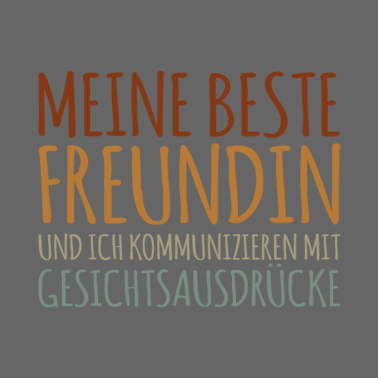 Motiv Meine beste Freundin und ich kommunizieren mit