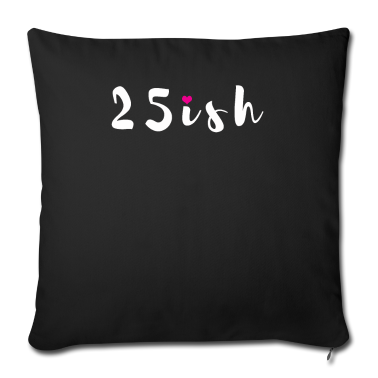 Geschenk Freundin Geburtstag Kissenbezug - 25ish 25 Jahre Freundin 25. Geburtstag Geschenk