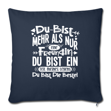 Geschenk Freundin Geburtstag Kissenbezug - Du bist mehr als nur eine Freundin
