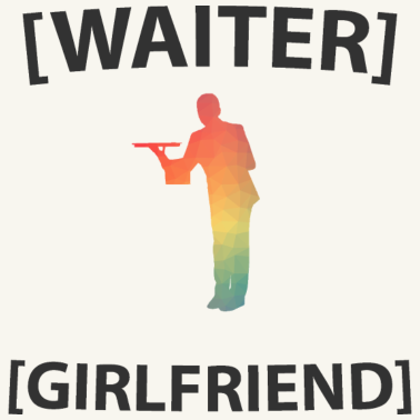 Motiv Kellner Freundin