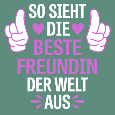 Motiv Die beste Freundin der Welt Spruch Geschenk