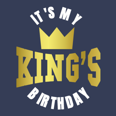 Motiv It's My King's Birthday Geburtstag Freund Freundin