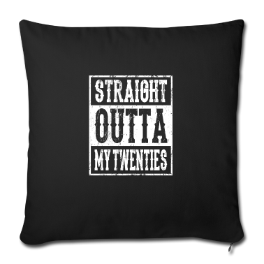 Geschenk Freundin Geburtstag Kissenbezug - STRAIGHT OUTTA MY TWENTIES 20 Geburtstag Freundin