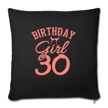 Geschenk Freundin Geburtstag Kissenbezug - BIRTHDAY GIRL 30 Geburtstag Freundin 30 Jahre