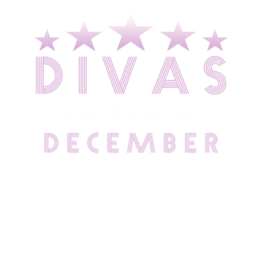 Motiv Diva Dezember geboren Freundin Geburtstag Geschenk