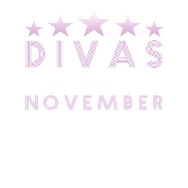 Motiv Diva November geboren Freundin Geburtstag Geschenk