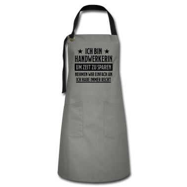 Geschenk Freundin Geburtstag Schürze - Handwerkerin Heimwerkerin Lustiger Spruch Geschenk
