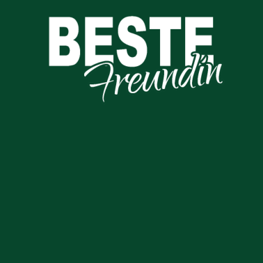 Motiv BESTE Freundin I beste Freundin aller Zeiten