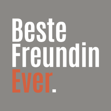 Motiv Beste Freundin Ever