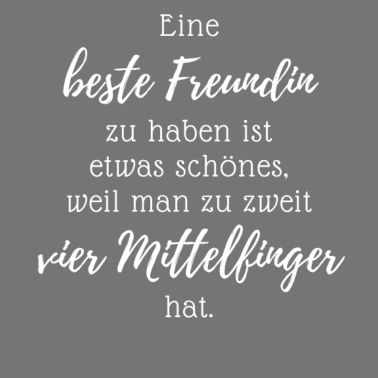 Motiv Eine beste Freundin zu haben ist etwas schönes