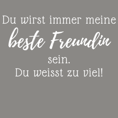 Motiv Du wirst immer meine beste Freundin sein
