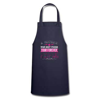 Geschenk Freundin Geburtstag Sch&uuml;rze - Eine Mutter ist deine erste Freundin, deine beste Freundin,