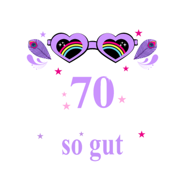 Motiv 70. Geburtstag Frauen Geschenk beste Freundin